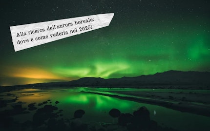Alla ricerca dell aurora boreale 2025