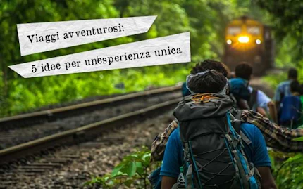 idee viaggi avventurosi