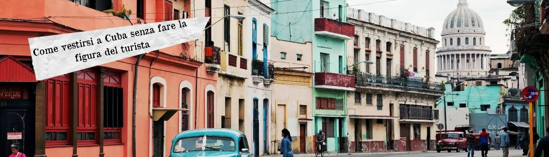 come vestirsi a cuba larga
